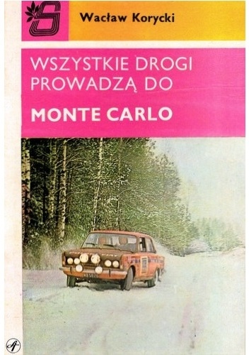 Okładka książki wszystkie drogi prowadzą do monte carlo